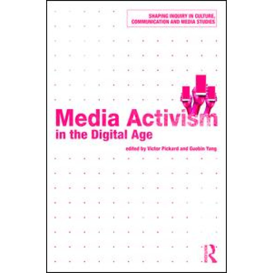 Media Activism in the Digital Age