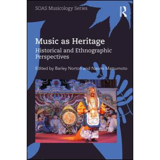 Music as Heritage Music as Heritage