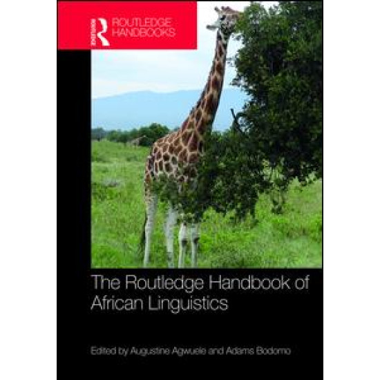 The Routledge Handbook of African Linguistics The Routledge Handbook of African Linguistics
