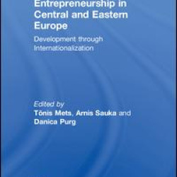 Entrepreneurship in Central and Eastern Europe Entrepreneurship in Central and Eastern Europe