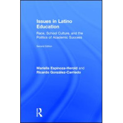 Issues in Latino Education Issues in Latino Education