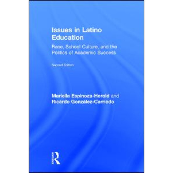Issues in Latino Education Issues in Latino Education