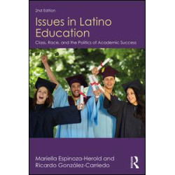 Issues in Latino Education Issues in Latino Education