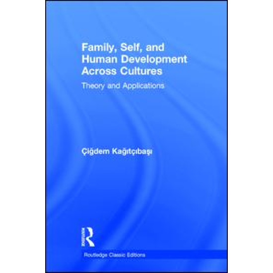 Family, Self, and Human Development Across Cultures