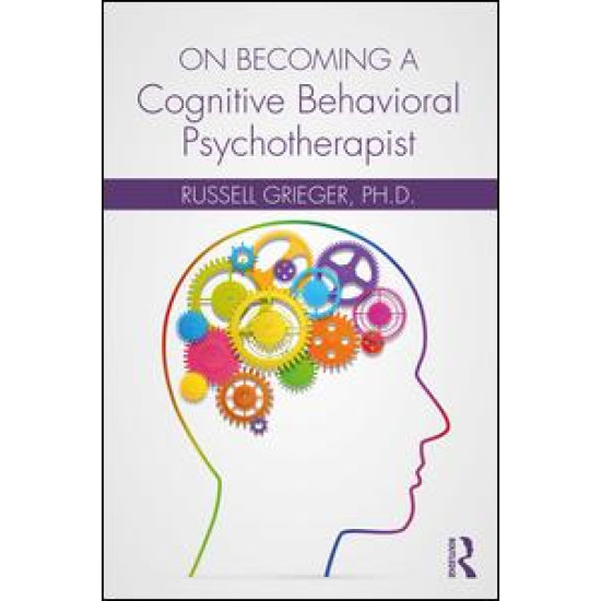 On Becoming a Cognitive Behavioral Psychotherapist