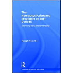 The Neuropsychodynamic Treatment of Self-Deficits