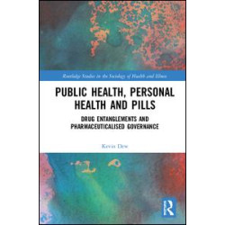 Public Health, Personal Health and Pills Public Health, Personal Health and Pills