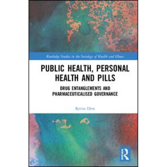 Public Health, Personal Health and Pills Public Health, Personal Health and Pills