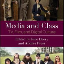 Media and Class Media and Class