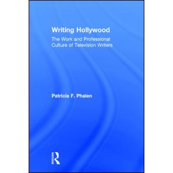 Writing Hollywood Writing Hollywood