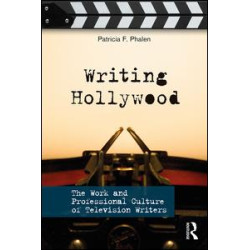 Writing Hollywood Writing Hollywood