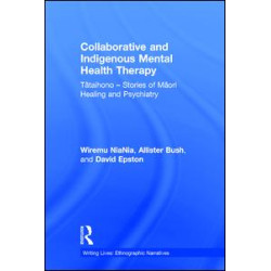 Collaborative and Indigenous Mental Health Therapy Collaborative and Indigenous Mental Health Therapy