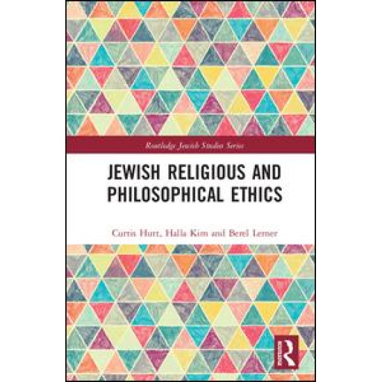 Jewish Religious and Philosophical Ethics Jewish Religious and Philosophical Ethics
