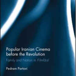 Popular Iranian Cinema before the Revolution