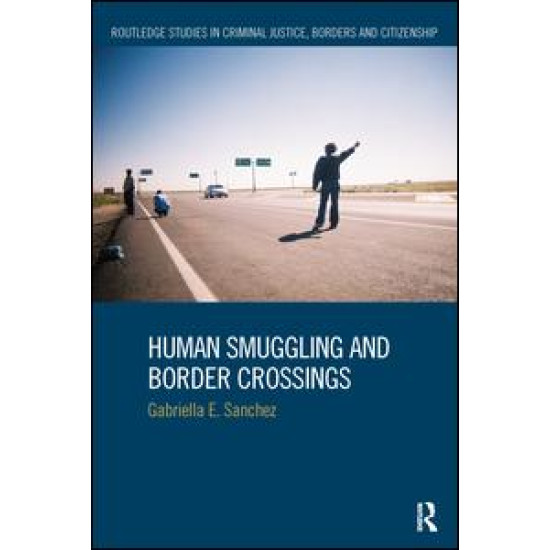 Human Smuggling and Border Crossings Human Smuggling and Border Crossings