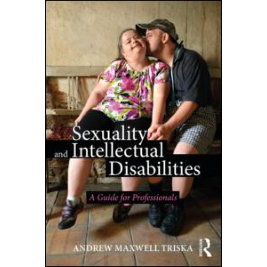 Sexuality and Intellectual Disabilities