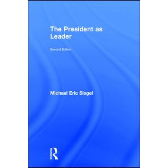 The President as Leader The President as Leader