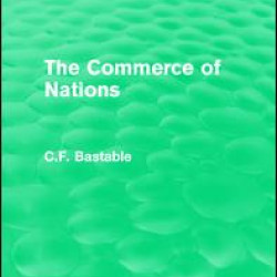 Routledge Revivals: The Commerce of Nations (1923) Routledge Revivals: The Commerce of Nations (1923)