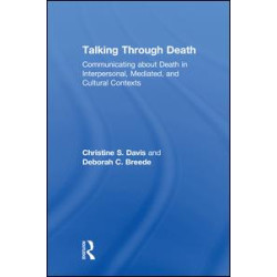 Talking Through Death Talking Through Death