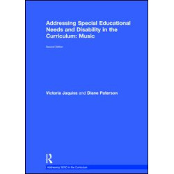 Addressing Special Educational Needs and Disability in the Curriculum: Music Addressing Special Educational Needs and Disability in the Curriculum: Music
