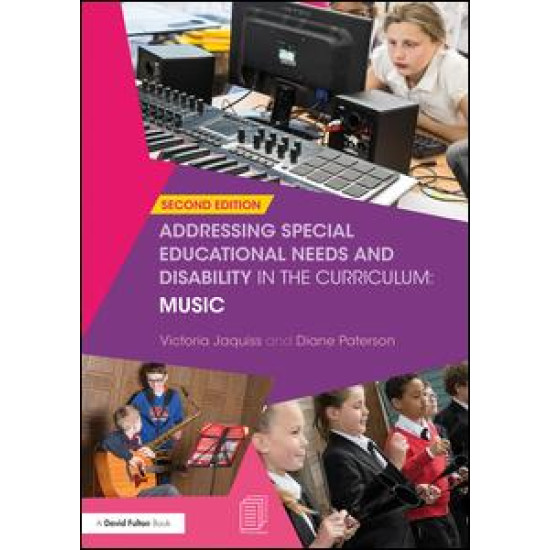 Addressing Special Educational Needs and Disability in the Curriculum: Music Addressing Special Educational Needs and Disability in the Curriculum: Music