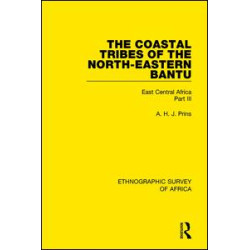 The Coastal Tribes of the North-Eastern Bantu (Pokomo, Nyika, Teita) The Coastal Tribes of the North-Eastern Bantu (Pokomo, Nyika, Teita)