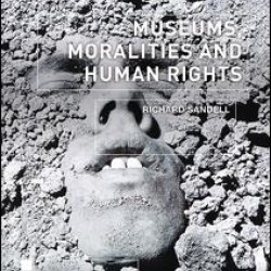 Museums, Moralities and Human Rights