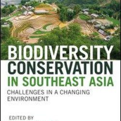 Biodiversity Conservation in Southeast Asia Biodiversity Conservation in Southeast Asia