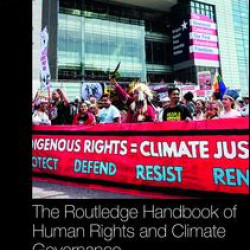 Routledge Handbook of Human Rights and Climate Governance