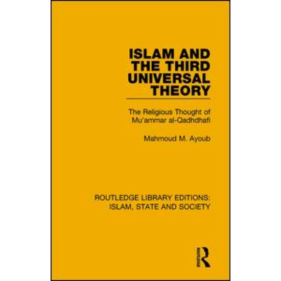 Islam and the Third Universal Theory Islam and the Third Universal Theory