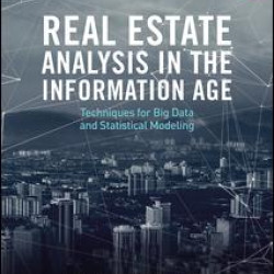 Real Estate Analysis in the Information Age Real Estate Analysis in the Information Age