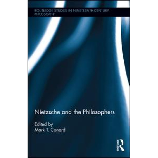 Nietzsche and the Philosophers