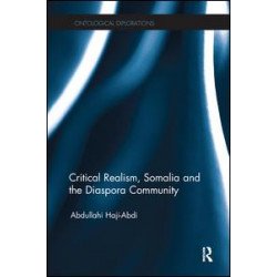 Critical Realism, Somalia and the Diaspora Community Critical Realism, Somalia and the Diaspora Community