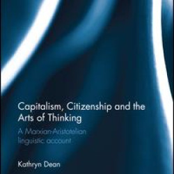Capitalism, Citizenship and the Arts of Thinking