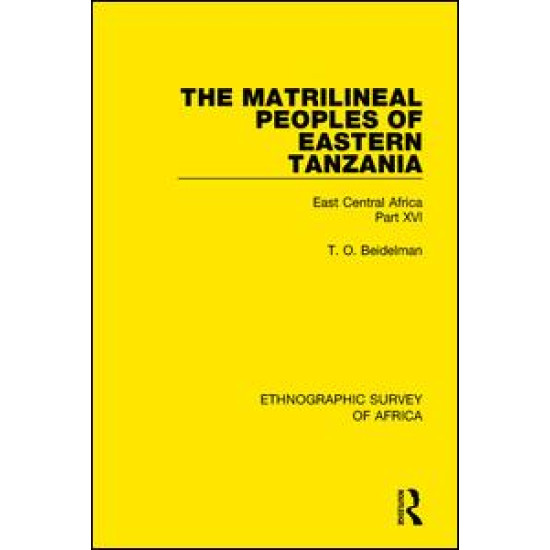 The Matrilineal Peoples of Eastern Tanzania (Zaramo, Luguru, Kaguru, Ngulu) The Matrilineal Peoples of Eastern Tanzania (Zaramo, Luguru, Kaguru, Ngulu)