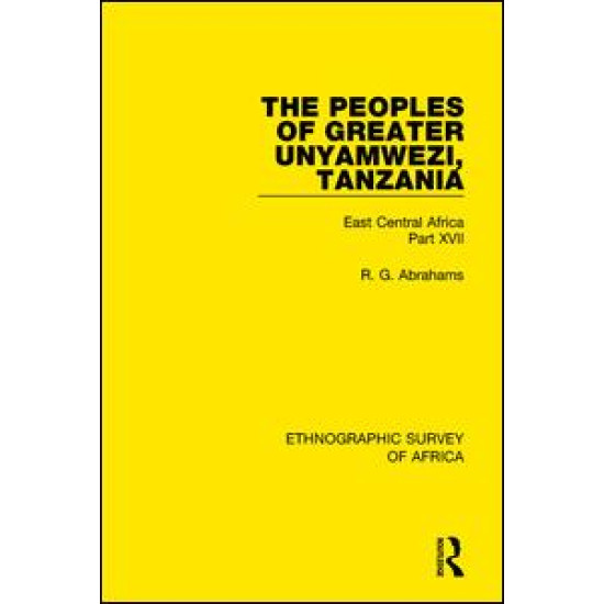The Peoples of Greater Unyamwezi,Tanzania (Nyamwezi, Sukuma, Sumbwa, Kimbu, Konongo) The Peoples of Greater Unyamwezi,Tanzania (Nyamwezi, Sukuma, Sumbwa, Kimbu, Konongo)