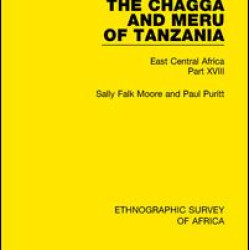The Chagga and Meru of Tanzania The Chagga and Meru of Tanzania