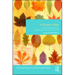 A Climate of Risk A Climate of Risk