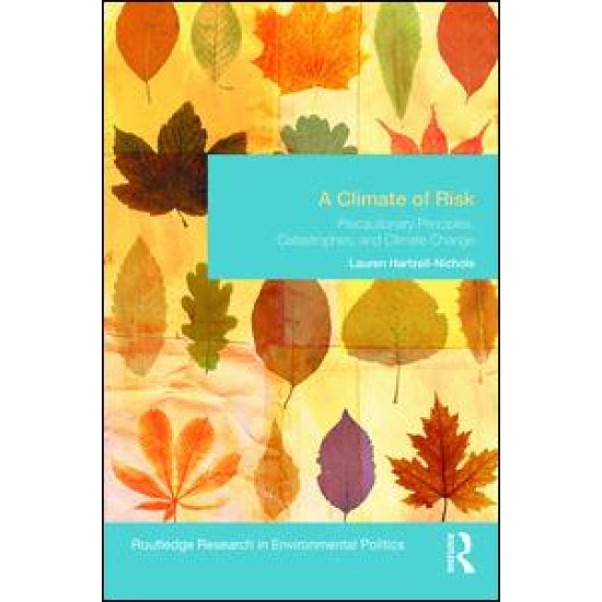 A Climate of Risk A Climate of Risk