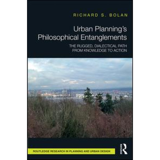 Urban Planning’s Philosophical Entanglements