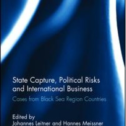 State Capture, Political Risks and International Business State Capture, Political Risks and International Business