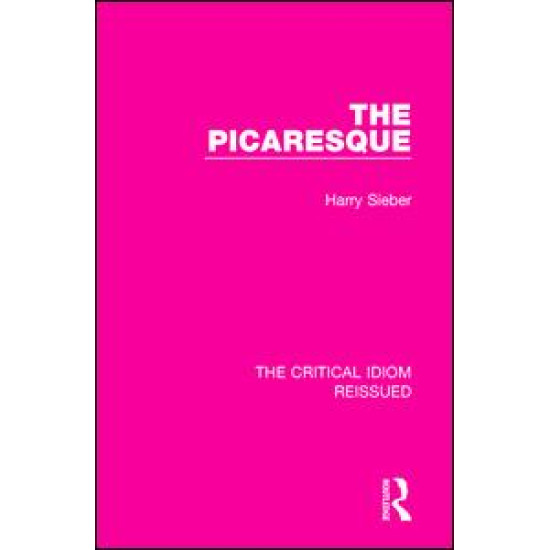 The Picaresque The Picaresque