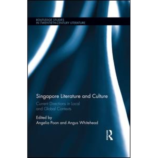 Singapore Literature and Culture Singapore Literature and Culture