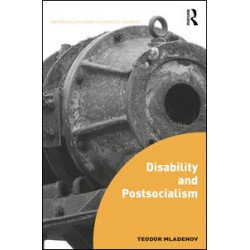 Disability and Postsocialism Disability and Postsocialism