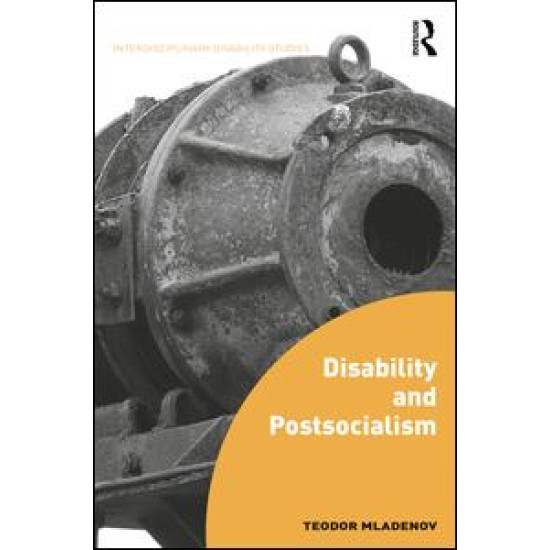 Disability and Postsocialism Disability and Postsocialism
