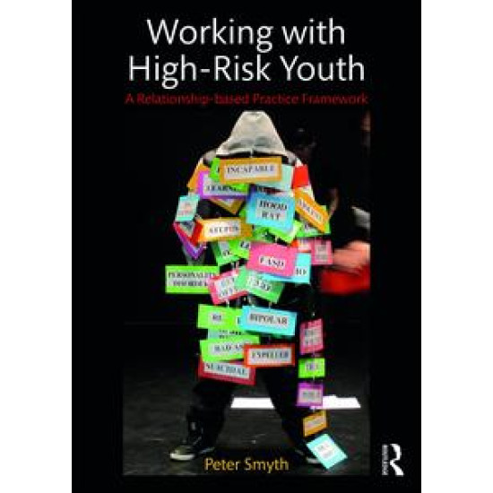 Working with High-Risk Youth Working with High-Risk Youth