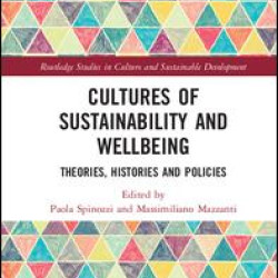 Cultures of Sustainability and Wellbeing Cultures of Sustainability and Wellbeing