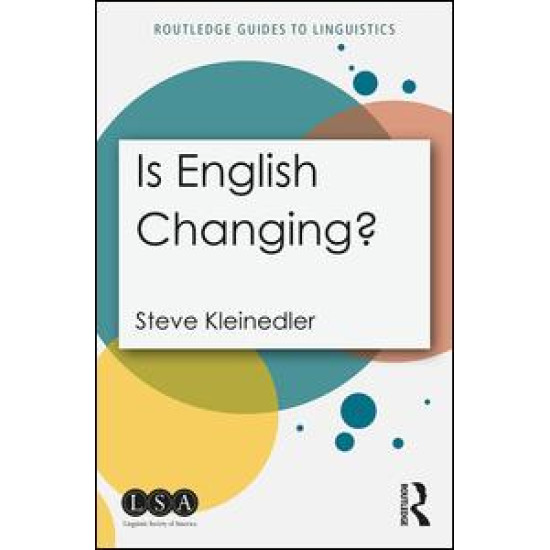 Is English Changing? Is English Changing?