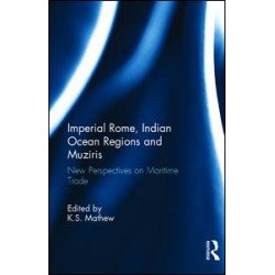 Imperial Rome, Indian Ocean Regions and Muziris