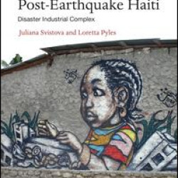 Production of Disaster and Recovery in Post-Earthquake Haiti
